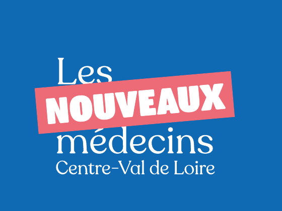 Les Nouveaux Médecins Centre-Val de Loire